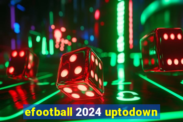 efootball 2024 uptodown